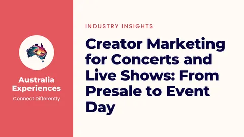 Creator Marketing for Concerts and Live Shows: From Presale to Event Day