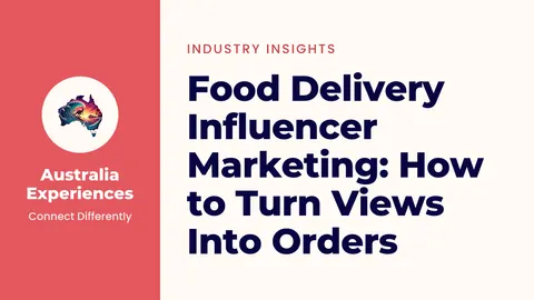 Food Delivery Influencer Marketing: How to Turn Views Into Orders