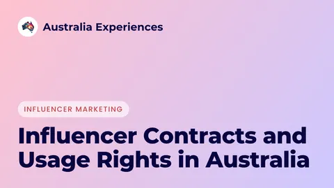 Influencer Contracts and Usage Rights in Australia
