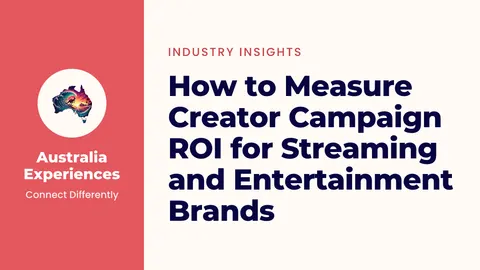 How to Measure Creator Campaign ROI for Streaming and Entertainment Brands