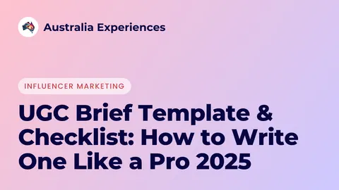 UGC Brief Template & Checklist: How to Write One Like a Pro 2025