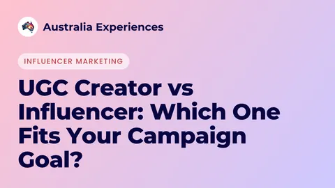 UGC Creator vs Influencer: Which One Fits Your Campaign Goal?